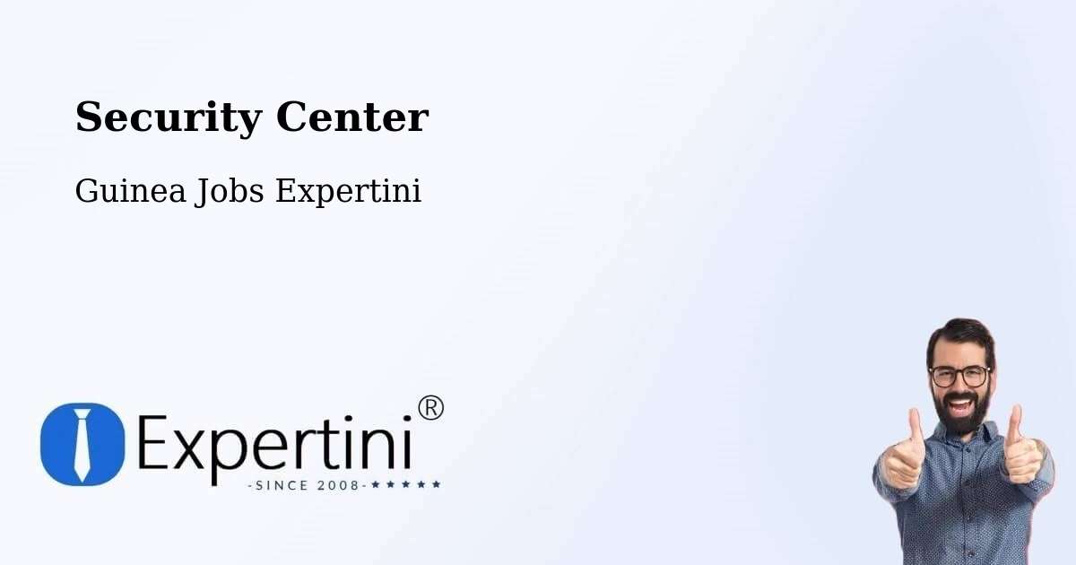 Security & Compliance – Tougue Prefecture - Guinea Jobs Expertini